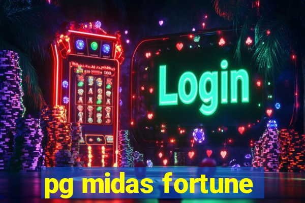 pg midas fortune