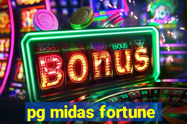 pg midas fortune