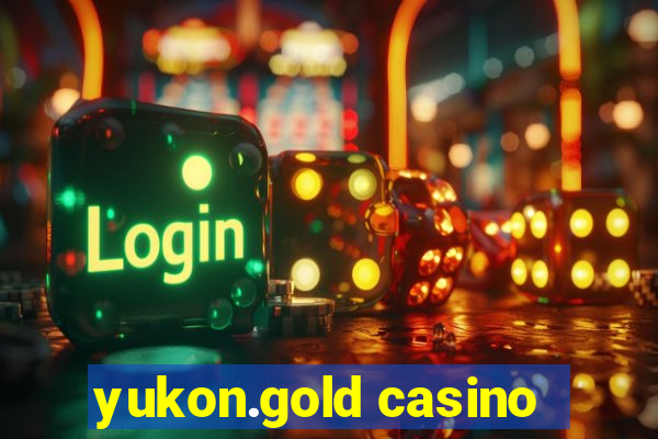 yukon.gold casino