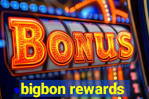 bigbon rewards