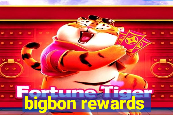 bigbon rewards