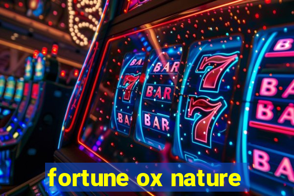 fortune ox nature