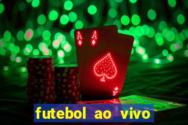 futebol ao vivo sem virus sem span