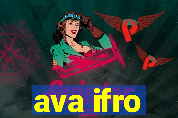 ava ifro