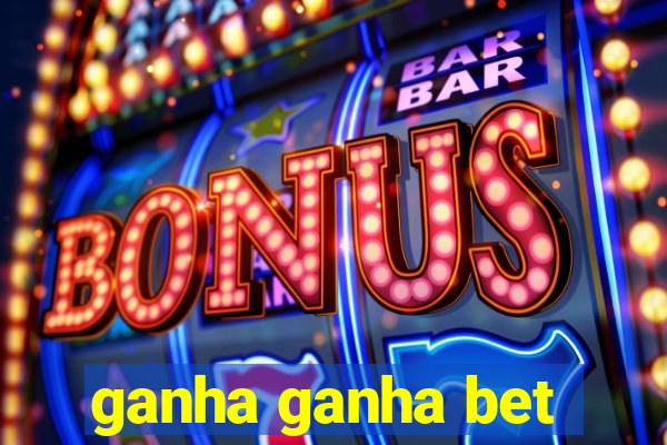 ganha ganha bet