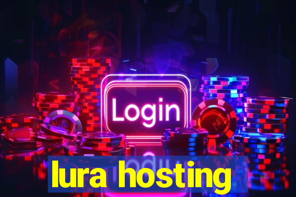 lura hosting