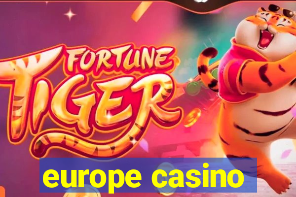 europe casino