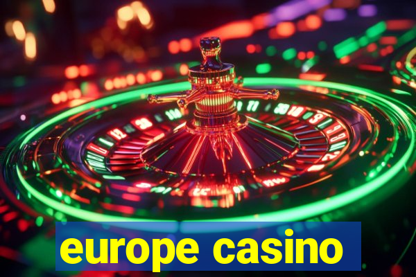 europe casino