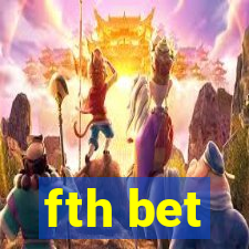 fth bet