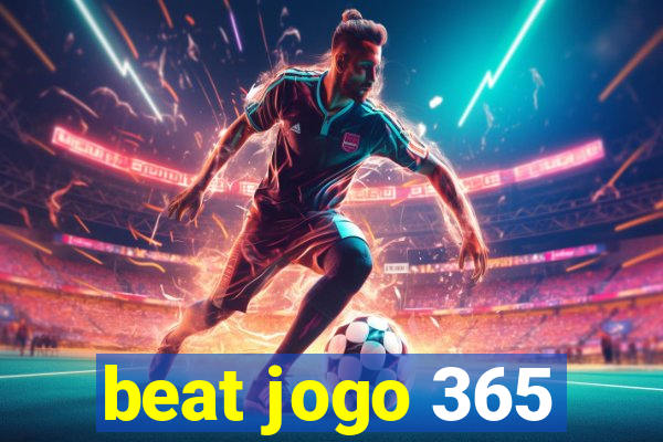 beat jogo 365