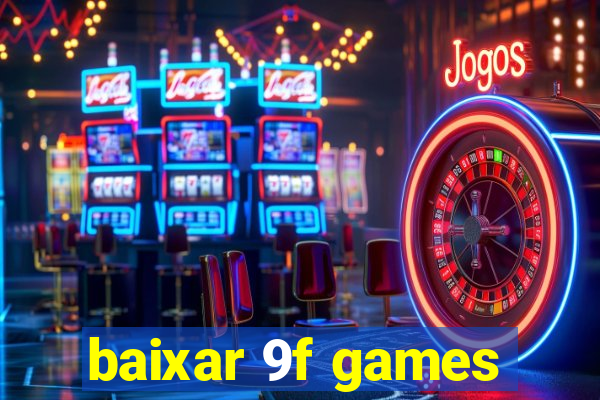 baixar 9f games