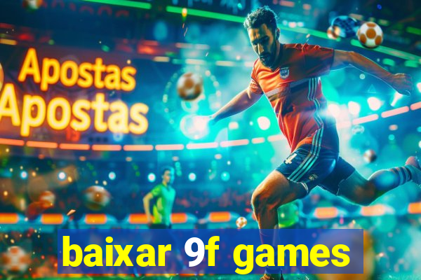 baixar 9f games