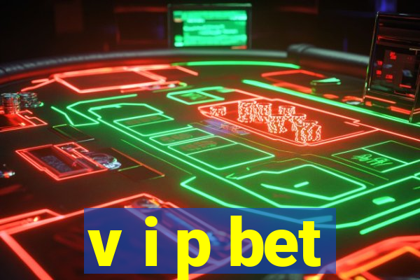 v i p bet