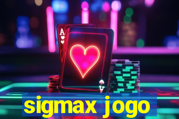 sigmax jogo