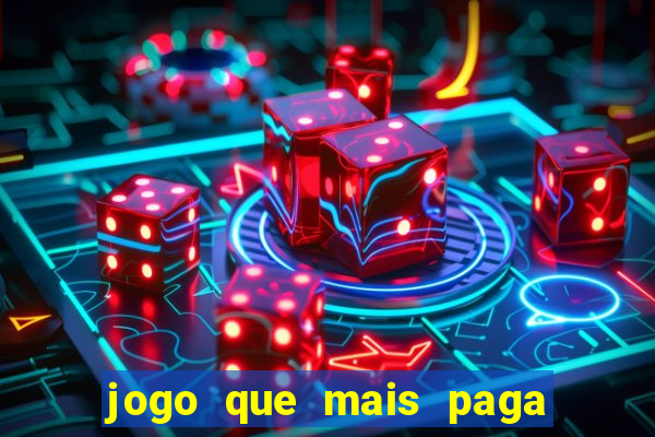 jogo que mais paga na brabet