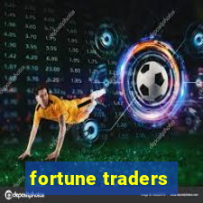 fortune traders