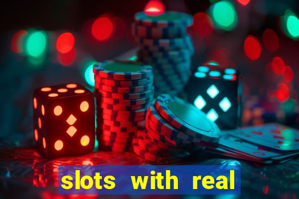 slots with real money online