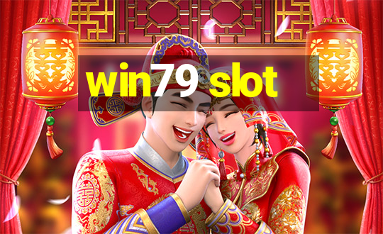 win79 slot