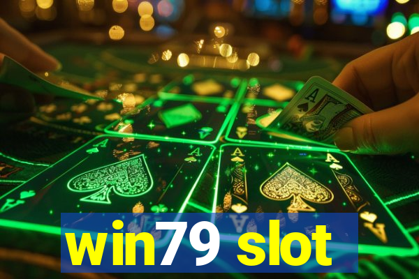 win79 slot