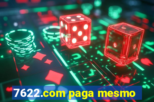 7622.com paga mesmo