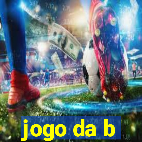 jogo da b