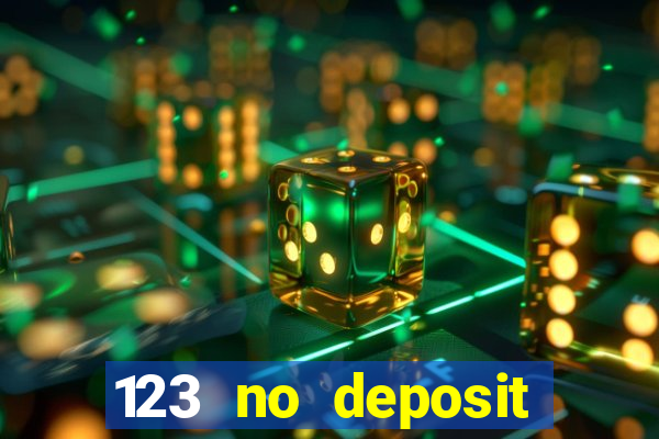 123 no deposit bonuses casino