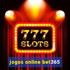 jogos online bet365