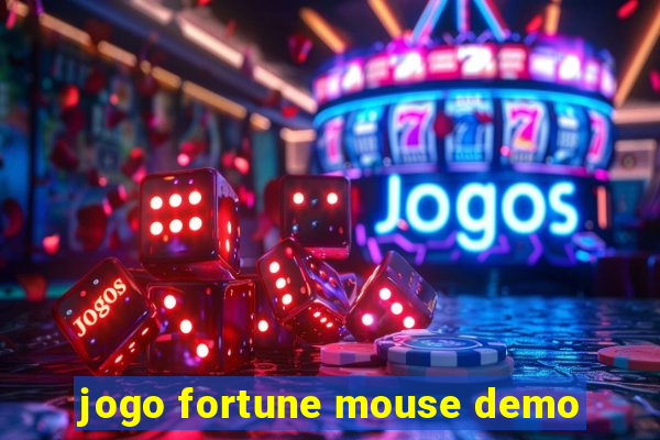 jogo fortune mouse demo