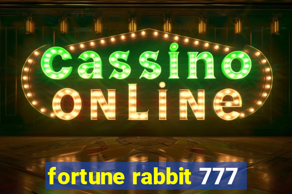 fortune rabbit 777