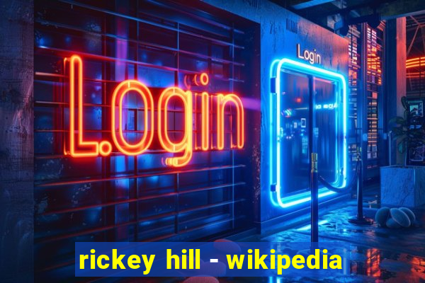 rickey hill - wikipedia