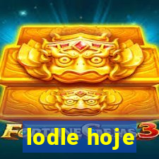 lodle hoje