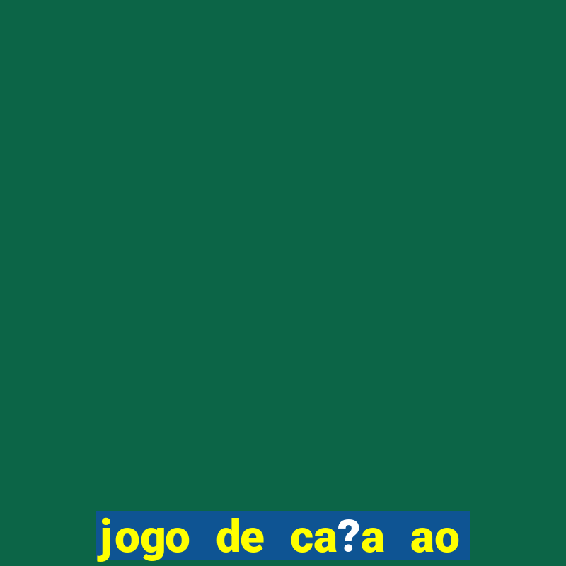 jogo de ca?a ao tesouro na vida real