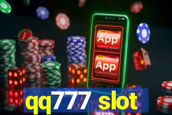 qq777 slot