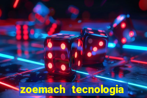 zoemach tecnologia ltda me