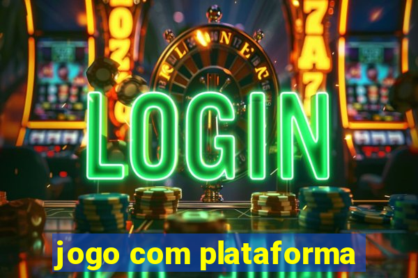 jogo com plataforma