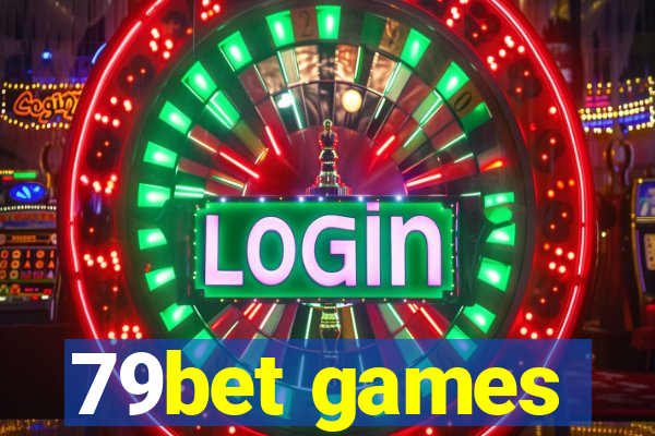 79bet games