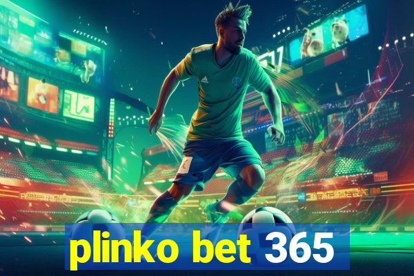 plinko bet 365