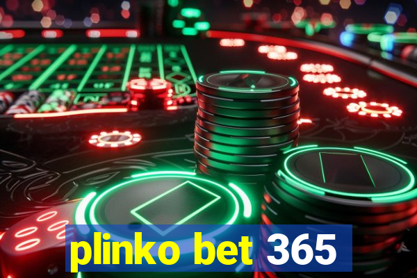 plinko bet 365