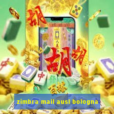 zimbra mail ausl bologna