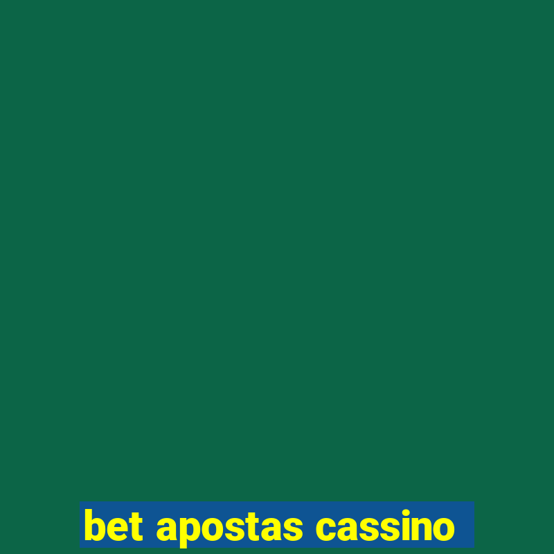 bet apostas cassino