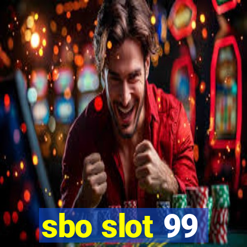 sbo slot 99