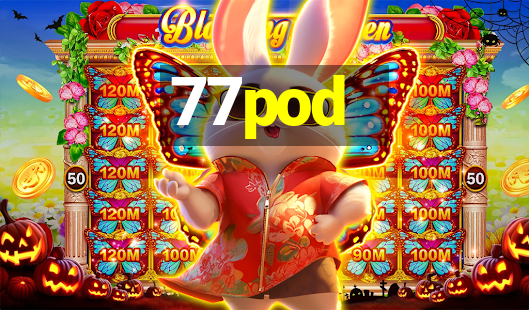 77pod