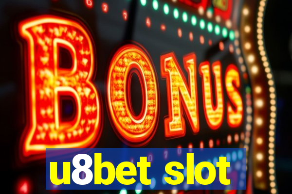 u8bet slot