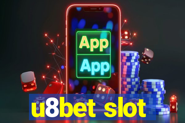 u8bet slot