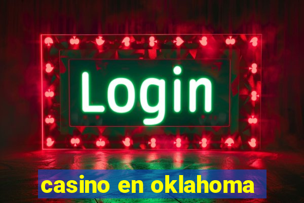 casino en oklahoma