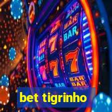 bet tigrinho