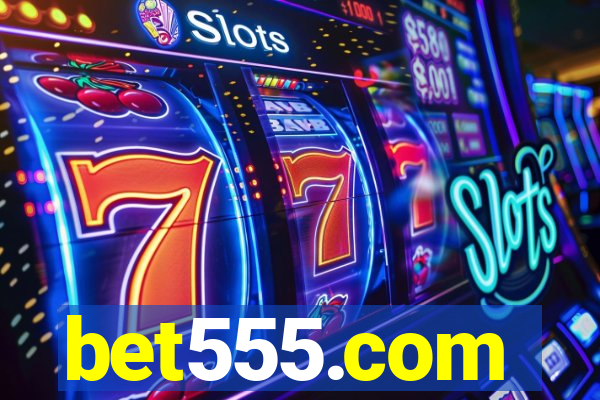 bet555.com