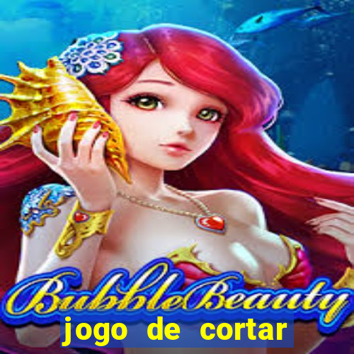 jogo de cortar frutas ganhar dinheiro