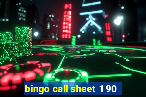 bingo call sheet 1 90