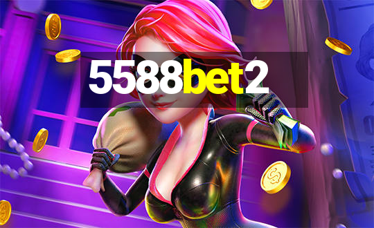 5588bet2